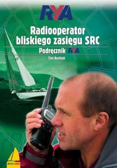 Radiooperator bliskiego zasięgu SRC. Podręcznik RYA