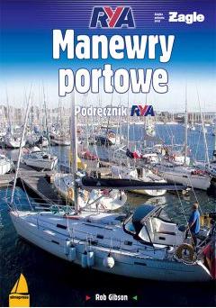 Manewry portowe. Podręcznik RYA