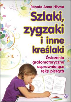 Szlaki zygzaki i inne kreślaki. Ćwiczenia...