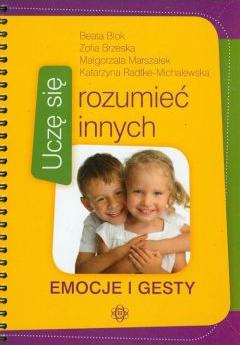 Uczę się rozumieć innych. Emocje i gesty