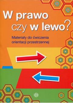 W prawo czy w lewo? Materiały do ćw orient.przest.