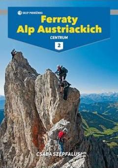 Ferraty Alp Austriackich. Tom 2. Centrum