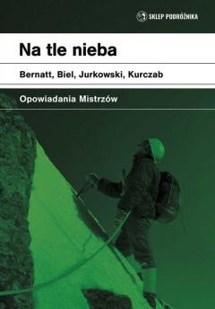 Na tle nieba Opowiadania mistrzów