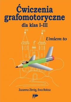 Ćwiczenia grafomotoryczne dla klas I-III