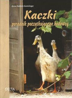 Kaczki poradnik początkującego hodowcy