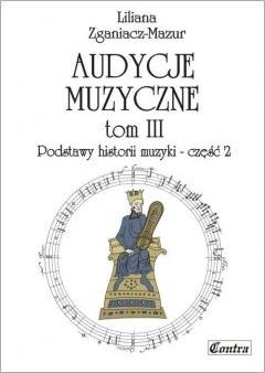 Podstawy historii muzyki. Część 2. Audycje muzyczne. Tom 3