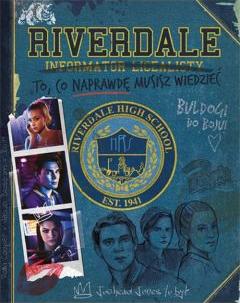 Riverdale. Informator licealisty