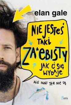 Nie jesteś taki za*ebisty, jak ci się wydaje