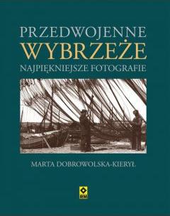 Przedwojenne Wybrzeże. Najpiękniejsze fotografie