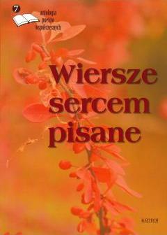 Wiersze sercem pisane 7