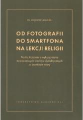 Od fotografii do smartfona na lekcji religii