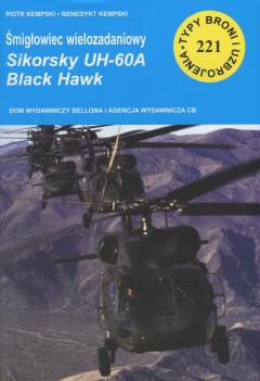 Śmigłowiec wielozadaniowy Sikorsky UH-60A Black Hawk. Typy broni i uzbrojenia. Tom 221