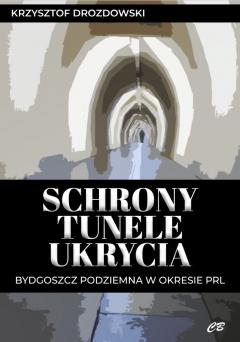 Schrony tunele ukrycia