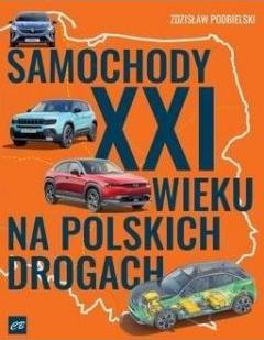 Samochody XXI wieku na polskich drogach