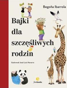 Bajki dla szczęśliwych rodzin