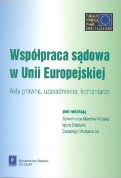 Współpraca sądowa w Unii Europejskiej