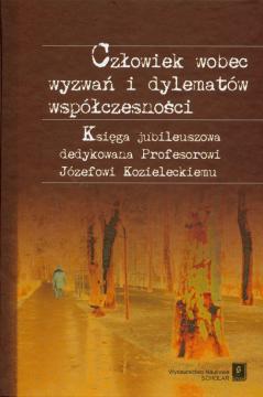 Człowiek wobec wyzwań i dylematów współczesności