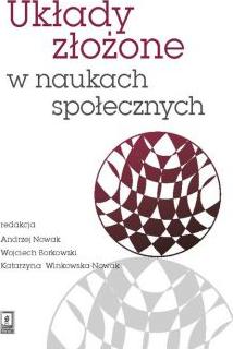 Układy złożone w naukach społecznych. Wybrane zagadnienia