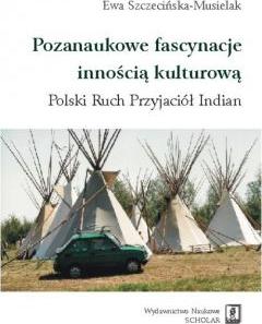 Pozanaukowe fascynacje innością kulturową