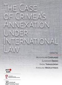 The Case of Crimea`s Annexation Under International Law