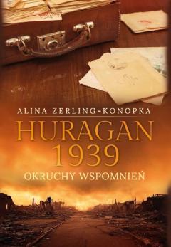 Huragan 1939. Okruchy wspomnień