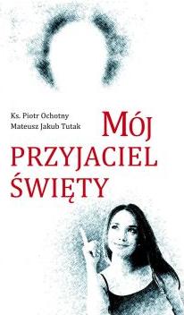 Mój przyjaciel święty