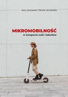 Mikromobilność w transporcie osób i ładunków