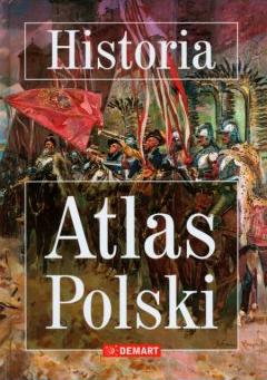 Historia Atlas POLSKI  DEMART