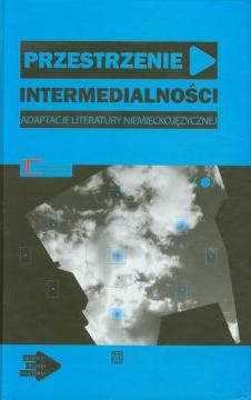 Przestrzenie intermedialności