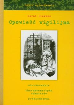 Opowieść wigilijna - dobre opracowanie