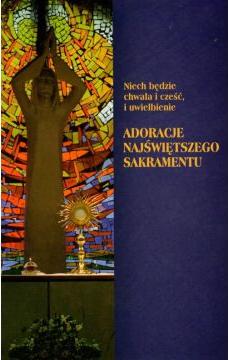 Adoracje Najświętszego Sakramentu