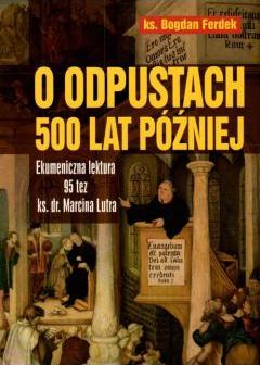 O odpustach 500 lat później