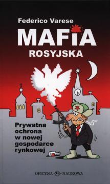 Mafia rosyjska. Prywatna ochrona w nowej...