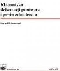 Kinematyka defromacji górotworu i powierzchni terenu