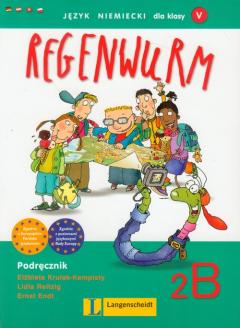 Regenwurm 2B. Język niemiecki dla klasy V. Podręcznik