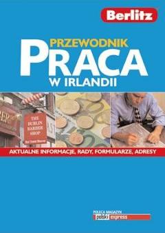 Przewodnik praca w Irlandii