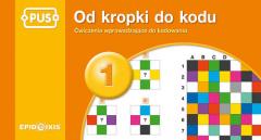 Od kropki do kodu 1. Ćwiczenia wprowadzające do kodowania