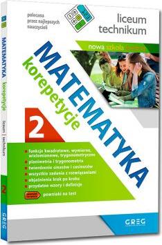 Matematyka - korepetycje - liceum, część 2 - PO REFORMIE zgodna z nową podstawą programową