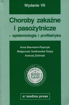 Choroby zakaźne i pasożytnicze - epidemiologia i profilaktyka