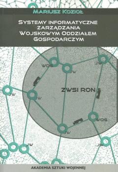 Systemy informatyczne zarządzania wojskowym oddziałem gospodarczym