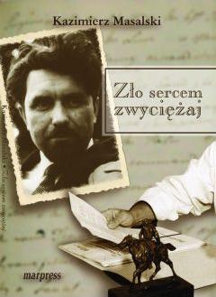 Zło sercem zwyciężaj