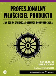 Profesjonalny Właściciel Produktu. Jak Scrum zwiększa przewagę konkurencyjną