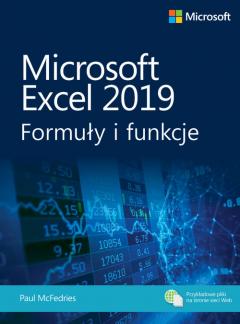 Microsoft Excel 2019. Formuły i funkcje