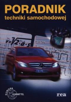 Poradnik techniki samochodowej REA