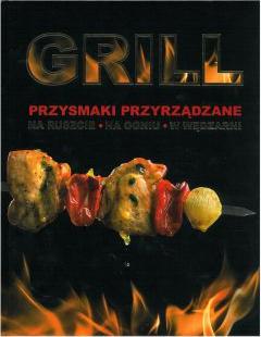 Grill. przysmaki przyrządzane