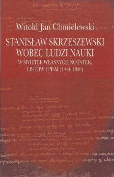 Stanisław Skrzeszewski wobec ludzi..