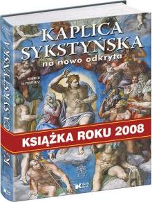 Kaplica sykstyńska na nowo odkryta