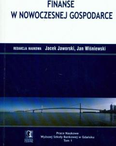 Finanse w nowoczesnej gospodarce Tom 1