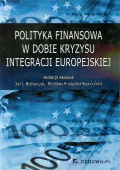 Polityka finansowa w dobie kryzysu integracji europejskiej