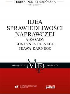 Idea sprawiedliwości naprawczej a zasady kontynentalnego prawa karnego